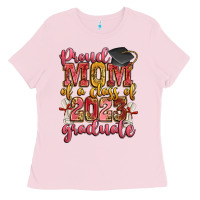 Proud Mom Of A Class Of 2023 Graduate Ladies Tee | Teevron