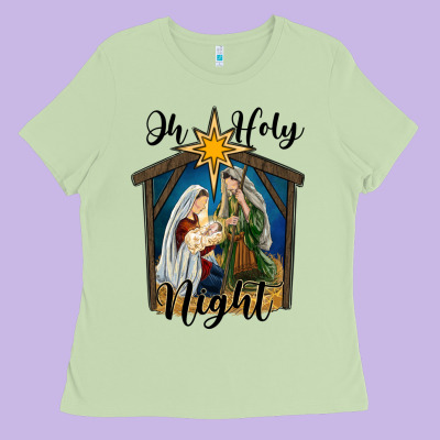 Oh Holy Night Holy Family Ladies Tee Designed By Ranaportraitstore