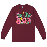 Burgundy totally 80s retro vintage Long Sleeve Tee - MaliasSmallBusiness