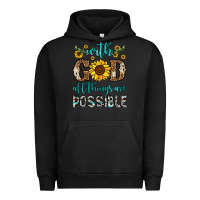 Pigment Black with god all things are possible Urban Hoodie - OliviaCreatesArt