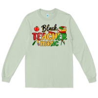 Matcha black teacher magic juneteenth Long Sleeve Tee - MaliasSmallBusiness