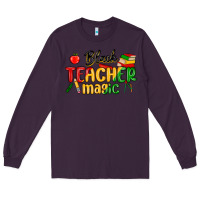 Plum black teacher magic juneteenth Long Sleeve Tee - MaliasSmallBusiness