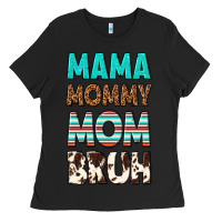 Mama Mommy Mom Bruh Ladies Tee | Teevron