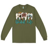 Army Green dental life Long Sleeve Tee - JahusDesignShop