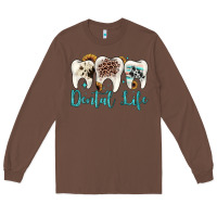 Chestnut dental life Long Sleeve Tee - JahusDesignShop