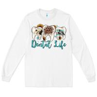 White dental life Long Sleeve Tee - JahusDesignShop