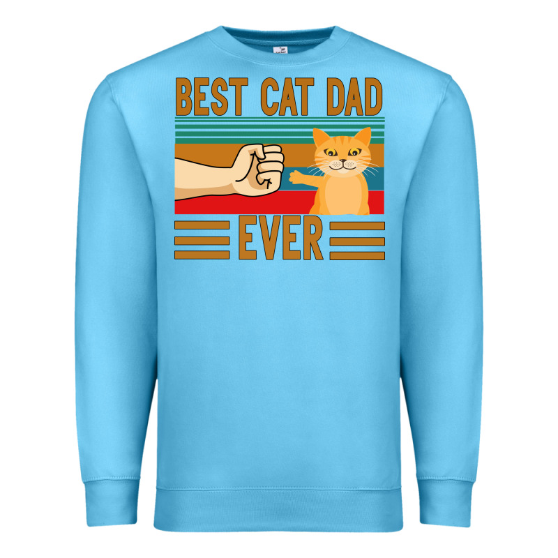Best Cat Dad Ever Premium Sweatshirt by Bettercallsaul | Teevron