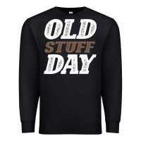 Black National Old Stuff Day Funny Gift Premium Sweatshirt - Bettercallsaul
