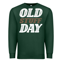 Sports Green National Old Stuff Day Funny Gift Premium Sweatshirt - Bettercallsaul