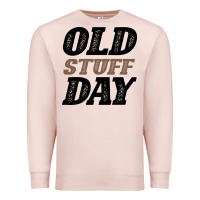 Pale Pink National Old Stuff Day Funny Gift Premium Sweatshirt - Bettercallsaul