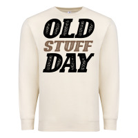Sandshell National Old Stuff Day Funny Gift Premium Sweatshirt - Bettercallsaul