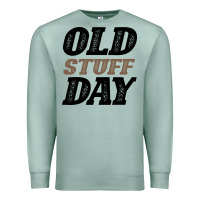 Seafoam National Old Stuff Day Funny Gift Premium Sweatshirt - Bettercallsaul