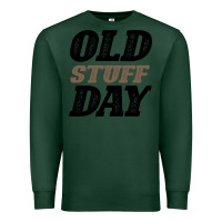 Sports Green National Old Stuff Day Funny Gift Premium Sweatshirt - Bettercallsaul