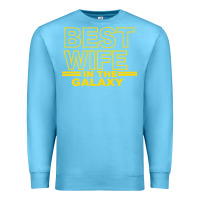 Ocean Blue BEST WIFE IN THE GALAXY Premium Sweatshirt - Bettercallsaul