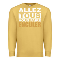 Antique Gold Allez Tous Vous Enculer Premium Sweatshirt - Bettercallsaul
