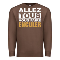 Chestnut Allez Tous Vous Enculer Premium Sweatshirt - Bettercallsaul