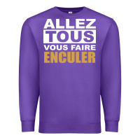 Purple Allez Tous Vous Enculer Premium Sweatshirt - Bettercallsaul