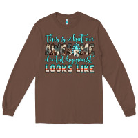 Chestnut this is what an awesome dental hygienist looks like Long Sleeve Tee - JahusDesignShop