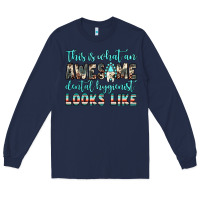 Navy this is what an awesome dental hygienist looks like Long Sleeve Tee - JahusDesignShop