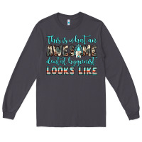 Smoke this is what an awesome dental hygienist looks like Long Sleeve Tee - JahusDesignShop