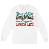 White this is what an awesome dental hygienist looks like Long Sleeve Tee - JahusDesignShop