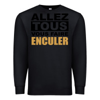 Black Allez Tous Vous Enculer Premium Sweatshirt - Bettercallsaul
