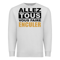Dove Grey Allez Tous Vous Enculer Premium Sweatshirt - Bettercallsaul