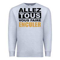 Heather Grey Allez Tous Vous Enculer Premium Sweatshirt - Bettercallsaul