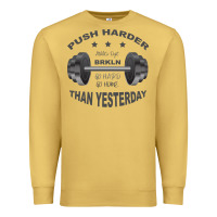 Antique Gold push harder Premium Sweatshirt - Bettercallsaul