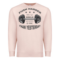 Pale Pink push harder Premium Sweatshirt - Bettercallsaul
