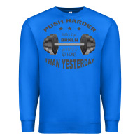 True Royal push harder Premium Sweatshirt - Bettercallsaul