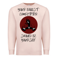 Pale Pink Your Biggest Competitor Premium Sweatshirt - Bettercallsaul