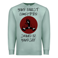 Your Biggest Competitor Premium Sweatshirt | Teevron