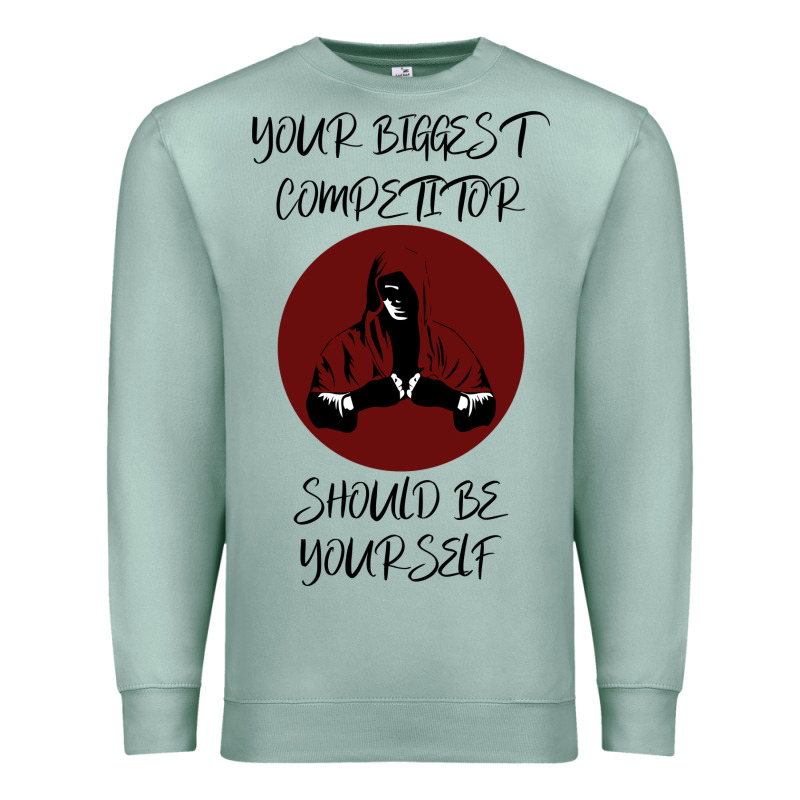 Your Biggest Competitor Premium Sweatshirt by Bettercallsaul | Teevron