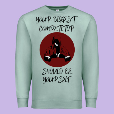 Your Biggest Competitor Premium Sweatshirt Designed By Bettercallsaul