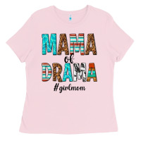 Mama Of Drama Girl Mom Ladies Tee | Teevron