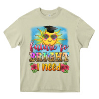 Mossy future so bright i need Heavy Core Tee - Zillion Design Studio