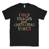 Black thick thighs and Christmas vibes Classic Tee - AdoDesignShop