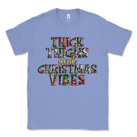Colony Blue thick thighs and Christmas vibes Classic Tee - AdoDesignShop