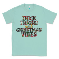 Seafoam thick thighs and Christmas vibes Classic Tee - AdoDesignShop