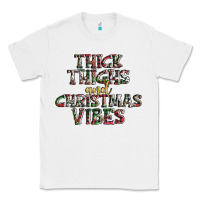 White thick thighs and Christmas vibes Classic Tee - AdoDesignShop