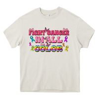 Cream Fight Cancer In All Color Heavy Core Tee - texasbilliewilder