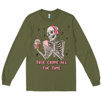 Army Green true crime all the time Long Sleeve Tee - MaliasSmallBusiness
