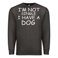 Smoke I m Not SIngle I Have a Dog Premium Sweatshirt - Bettercallsaul