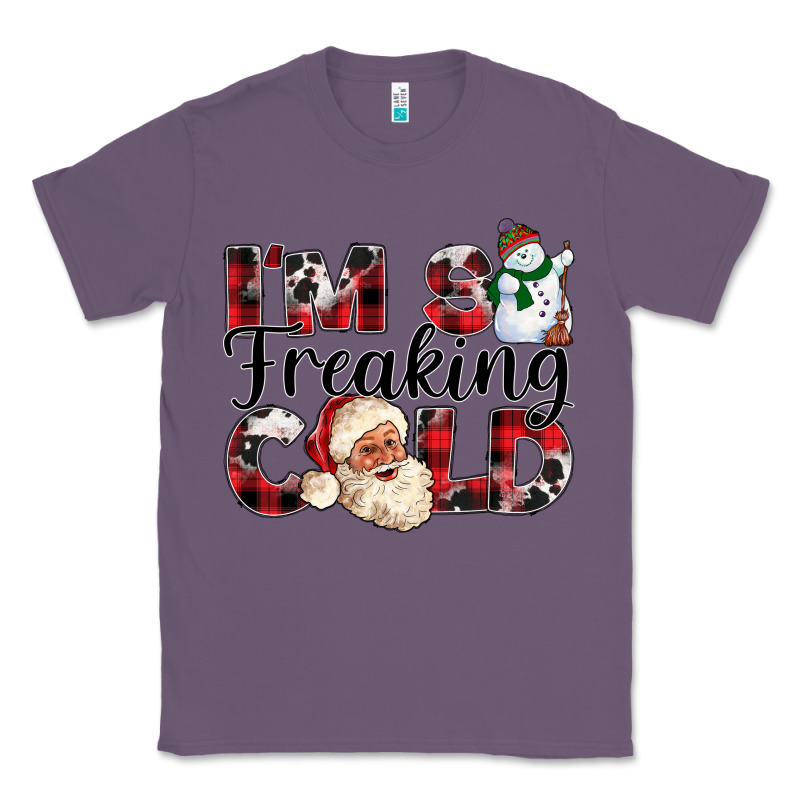 Im So Freaking Cold Classic Tee by CowhideDigitalArt | Teevron