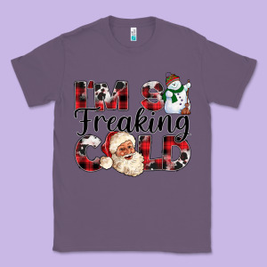 Im So Freaking Cold Classic Tee Designed By Cowhidedigitalart