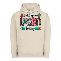 Pigment French Oak y'all gonna learn today Urban Hoodie - OliviaCreatesArt