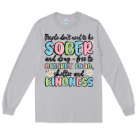 Moon Dust people dont need to be sober and drugfree to deserve food Long Sleeve Tee - MaliasSmallBusiness