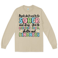 Mushroom people dont need to be sober and drugfree to deserve food Long Sleeve Tee - MaliasSmallBusiness