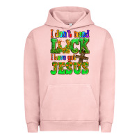 Pigment Salmon St. Patrick's I dont need luck i have got Jesus Urban Hoodie - OliviaCreatesArt